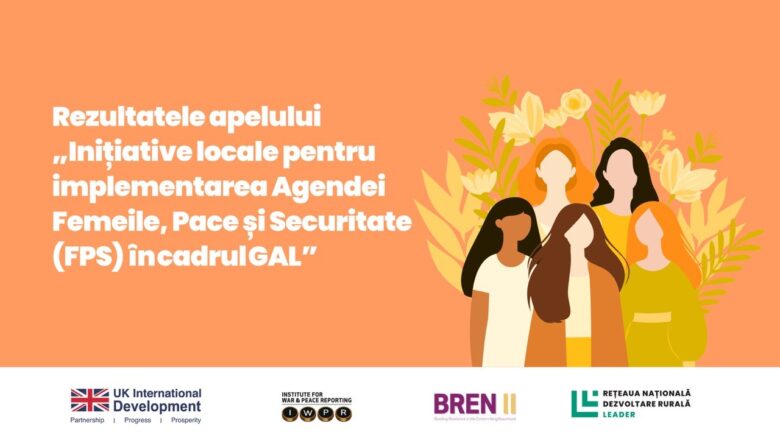 REZULTATE SELECȚIE: Trei GAL-uri devin promotori ai Agendei „Femeile, Pacea și Securitatea”